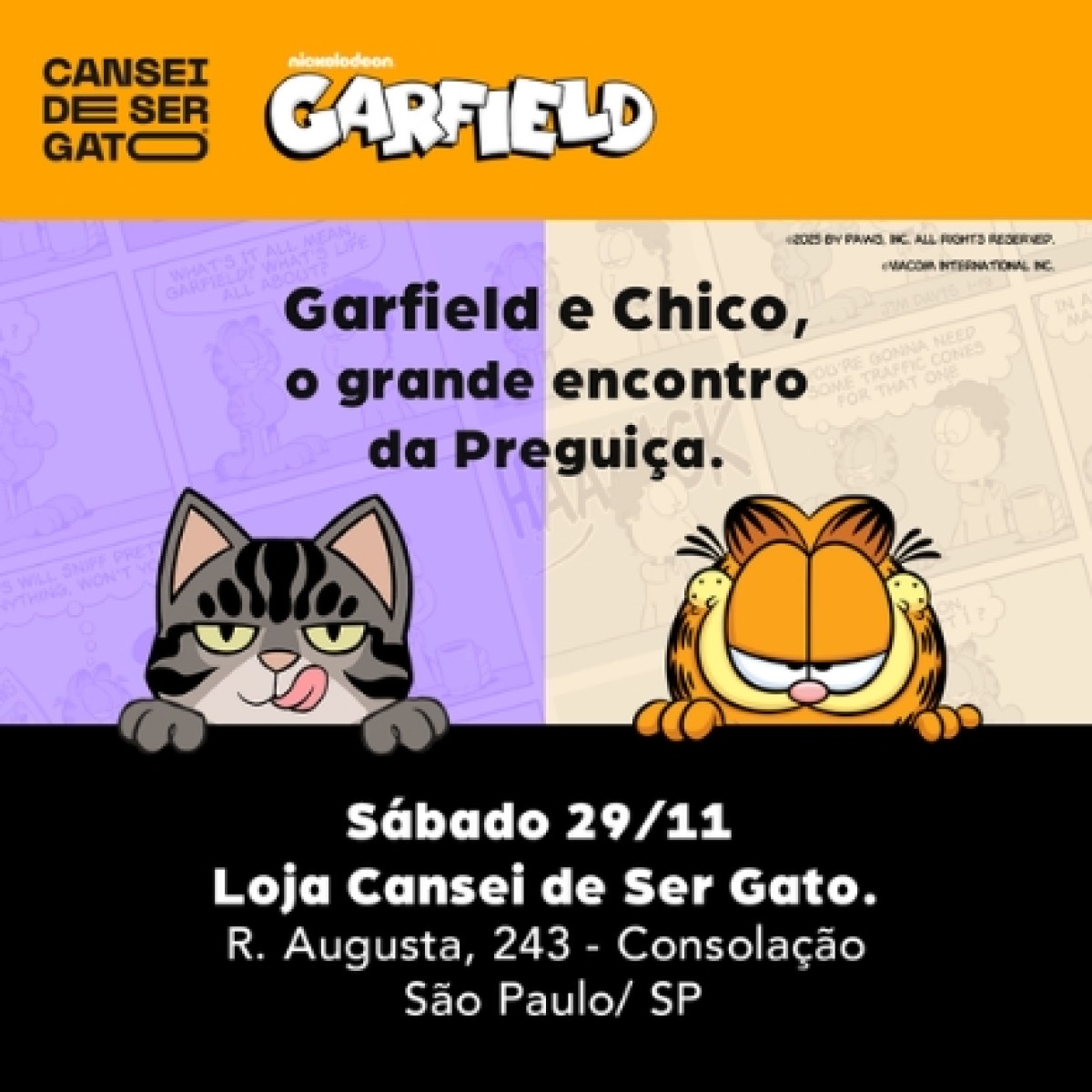 Garfield e Cansei de Ser Gato juntos em ação no Mês da Preguiça