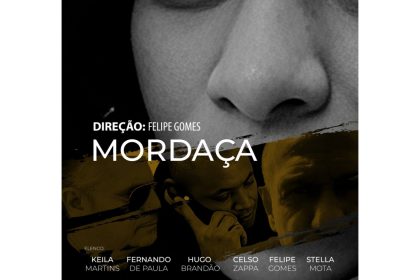 “Mordaça” é indicado ao World Film Festival em Cannes