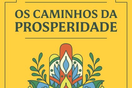 Prosperidade: livro ensina a atrair riqueza e equilíbrio em 2026