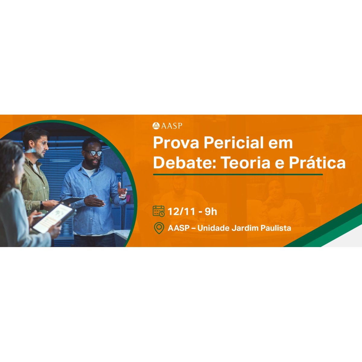 Prova pericial em debate: AASP promove evento com especialistas