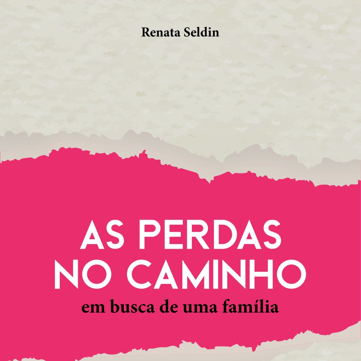 Renata Seldin narra busca pela família e desafios da mulher moderna