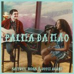 Samuel Rosa e Joyce Alane lançam 'Palma da Mão' em 'Rosa Sessions'