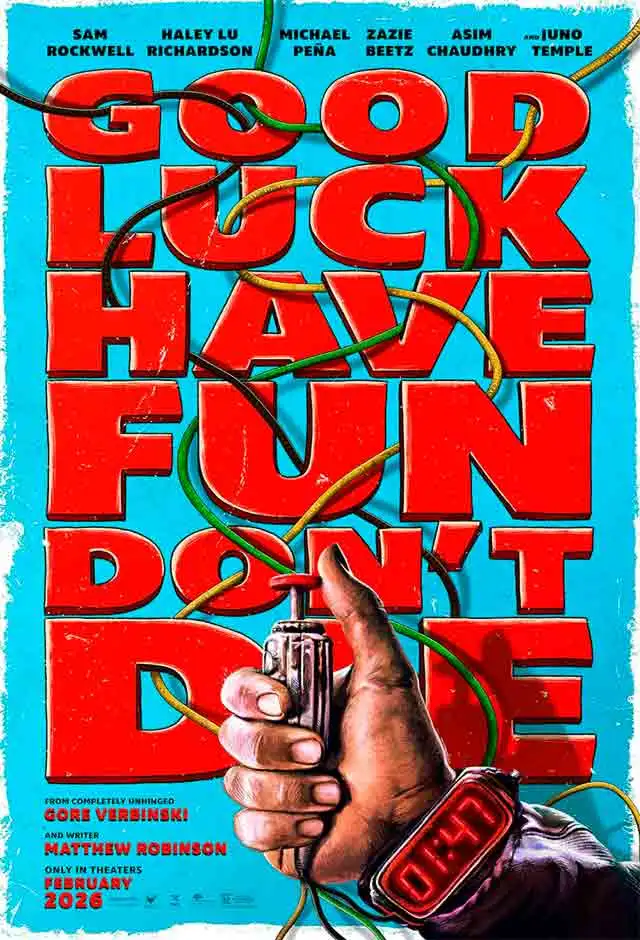 Cartaz do filme Boa Sorte, Divirta-se, Não Morra