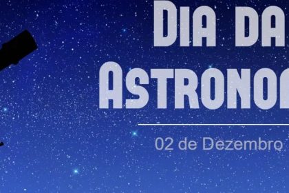 Brasil celebra Dia da Astronomia e 200 anos de Dom Pedro II
