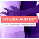 Brasileiros abertos a novidades sexuais, aponta pesquisa