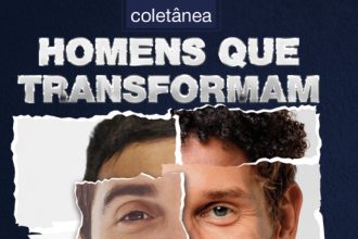 Em 'Homens que Transformam', Fábio Príncipe narra reinvenção e propósito