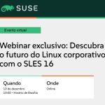SUSE apresenta SLES 16 com IA em webinar exclusivo