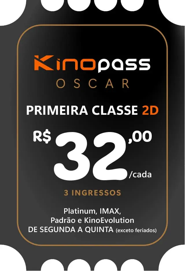 Kinopass Oscar Primeira Classe 2D – Segunda a Quinta