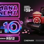 Cinemark terá ingressos a partir de R$ 10 na Semana do Cinema