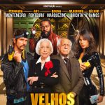 Comédia 'Velhos Bandidos' ganha cartaz e data de estreia