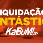 KaBuM! estreia na Liquidação Fantástica com descontos de até 80%
