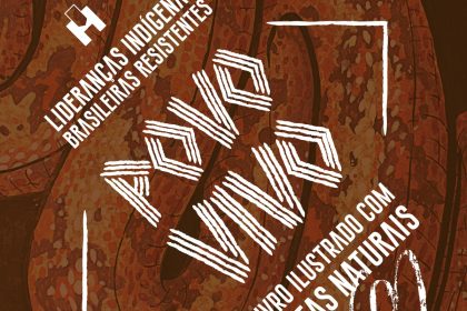 Povo Vivo: livro retrata resistências ancestrais com tintas naturais