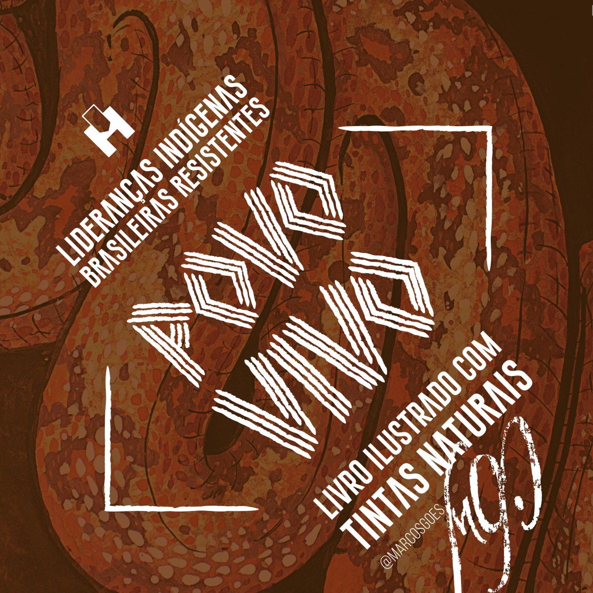 Povo Vivo: livro retrata resistências ancestrais com tintas naturais