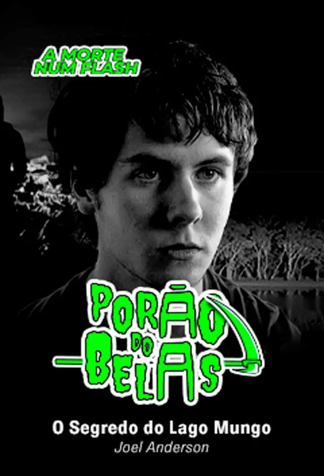 Cartaz do filme Porão Do Belas: O Segredo Do Lago Mungo